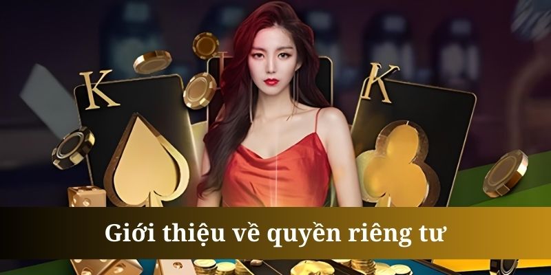 Một số thông tin cần biết về quyền riêng tư HF888